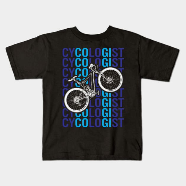 Cycologist Kids T-Shirt by busines_night